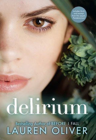 Delirium by Lauren Oliver.